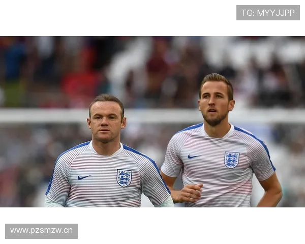 凯恩与鲁尼:英格兰队长进攻效率及战术角色对比分析