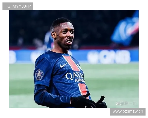 登贝莱大赛持续出场如何积累经验